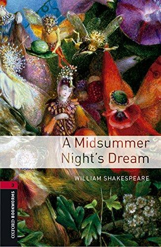  Midsummer nights dream. Oxford bookworms library. Livello 3. Con CD Audio formato MP3. Con espansione online