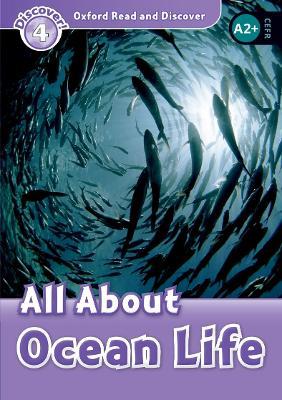 Oxford Read and Discover: Level 4: All About Ocean Life - cover
