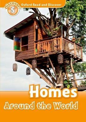 Oxford Read and Discover: Level 5: Homes Around the World - cover