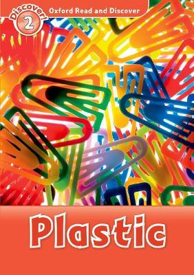 Oxford Read and Discover: Level 2: Plastic - cover