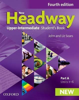 New Headway: Upper-Intermediate: Student's Book A: The world's most trusted English course - cover