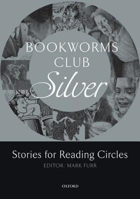 Bookworms Club Stories for Reading Circles: Silver (Stages 2 and 3) - cover