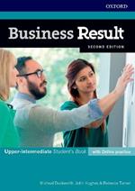 Business Result: Upper-intermediate: Student's Book with Online Practice: Business English you can take to work today