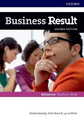 Business Result: Advanced: Teacher's Book and DVD: Business English you can take to work today - Kate Baade,J. Christopher Holloway,Jim Scrivener - cover