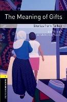 Oxford Bookworms Library: Level 1:: The Meaning of Gifts: Stories from Turkey - cover