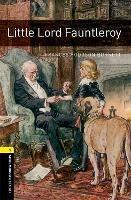 Oxford Bookworms Library: Level 1:: Little Lord Fauntleroy - Frances Hodgson Burnett - cover