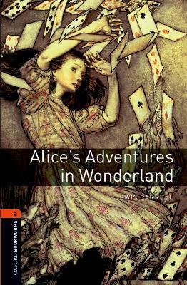Oxford Bookworms Library: Level 2:: Alice's Adventures in Wonderland - Lewis Carroll,Bassett Bassett - cover