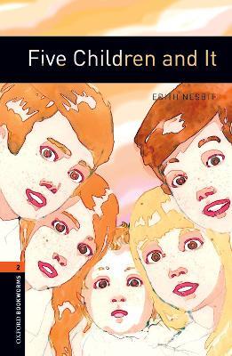 Oxford Bookworms Library: Level 2:: Five Children and It - Edith Nesbit,Diane Mowat - cover