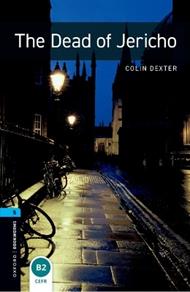 Oxford Bookworms Library: Level 5:: The Dead of Jericho