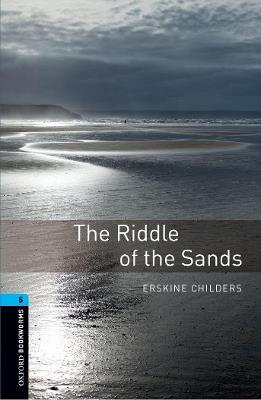 Oxford Bookworms Library: Level 5:: The Riddle of the Sands - Erskine Childers - cover