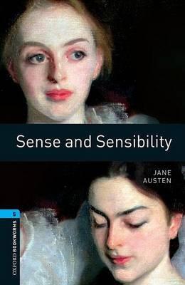 Oxford Bookworms Library: Level 5:: Sense and Sensibility - Jane Austen,Clare West - cover