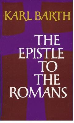 The Epistle to the Romans - Karl Barth - cover