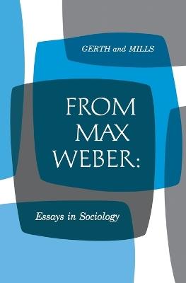 From Max Weber: Essays in Sociology - Weber - cover