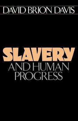 Slavery and Human Progress - David Brion Davis - cover