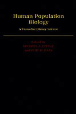 Human Population Biology: A Transdisciplinary Science - cover