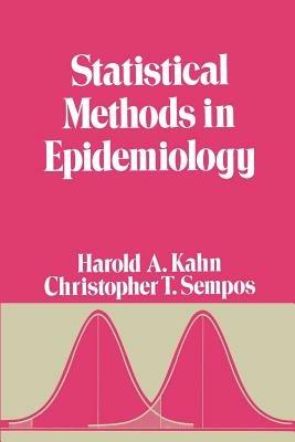 Statistical Methods in Epidemiology - Harold A. Kahn,Christopher T. Sempos - cover