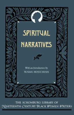 Spiritual Narratives - Maria W. Stewart,Jarena Lee,Julia A. J. Foote - cover