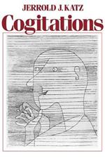Cogitations: A Study of the Cogito in Relation to the Philosophy of Logic and Language and a Study of Them in Relation to the Cogito