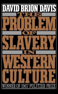 The Problem of Slavery in Western Culture - David Brion Davis - cover