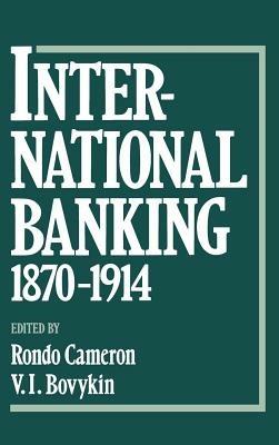 International Banking 1870-1914 - cover