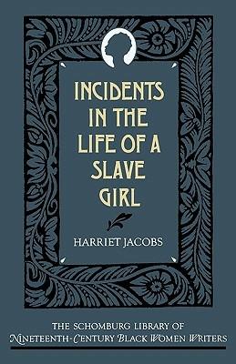 Incidents in the Life of a Slave Girl - Harriet Jacobs - cover