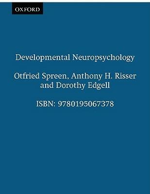 Developmental Neuropsychology - Spreen,Risser,Edgell - cover