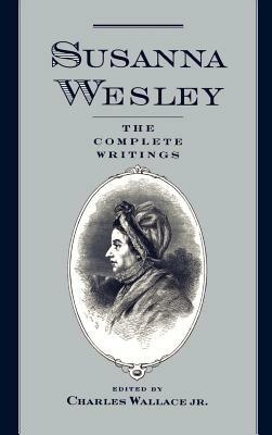 The Complete Writings - Susanna Wesley - cover