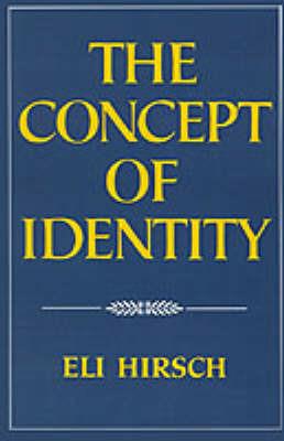 The Concept of Identity - Eli Hirsch - cover