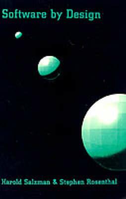 Software by Design: Shaping Technology and the Workplace - Harold Salzman,Stephen R. Rosenthal - cover