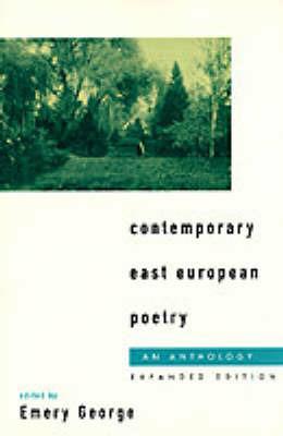 Contemporary East European Poetry: An Anthology - cover