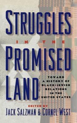 Struggles in the Promised Land: Towards a History of Black-Jewish Relations in the United States - cover