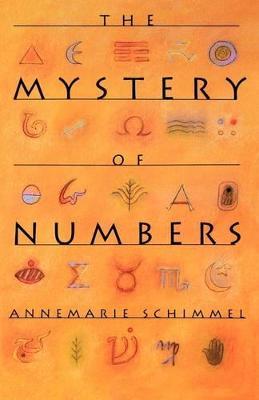 The Mystery of Numbers - Annemarie Schimmel - cover
