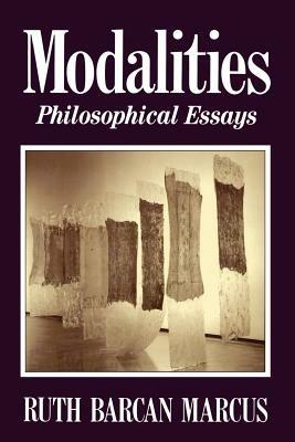 Modalities: Philosophical Essays - Ruth Barcan Marcus - cover