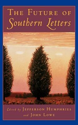 The Future of Southern Letters - cover