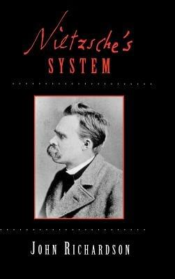 Nietzsche's System - John Richardson - cover