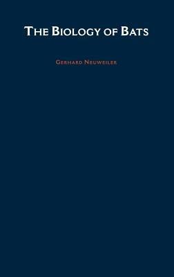 Biology of Bats - Gerhard Neuweiler - cover