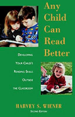 Any Child Can Read Better - Harvey S. Wiener - cover