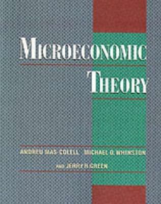 Microeconomic Theory - Andreu Mas-Colell,Michael D. Whinston,Jerry R. Green - cover