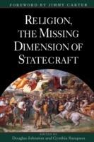 Religion, the Missing Dimension of Statecraft - cover