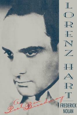 Lorenz Hart: A Poet on Broadway - Frederick Nolan - cover