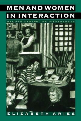 Men and Women in Interaction: Reconsidering the Differences - Aries - cover