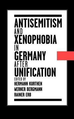Antisemitism and Xenophobia in Germany after Unification - cover