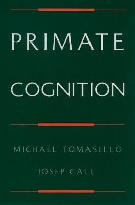 Primate Cognition - Tomasello,Call - cover