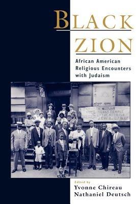 Black Zion: African American Religious Encounters with Judaism - cover
