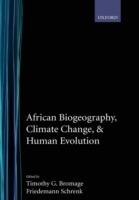 African Biogeography, Climate Change, and Human Evolution - cover