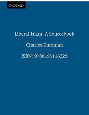 Liberal Islam: A Sourcebook - cover