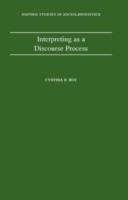 Interpreting as a Discourse Process - Cynthia B. Roy - cover