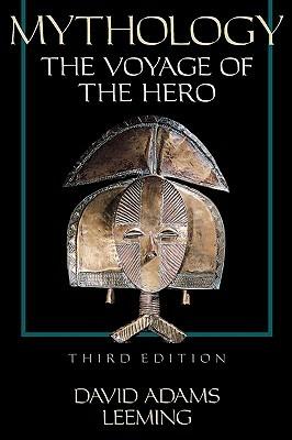 Mythology: The Voyage of the Hero - David Adams Leeming - cover