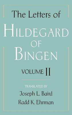 The Letters of Hildegard of Bingen: The Letters of Hildegard of Bingen: Volume II - St Hildegard of Bingen - cover