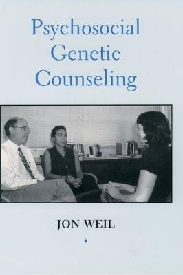 Psychosocial Genetic Counseling - Jon Weil - cover